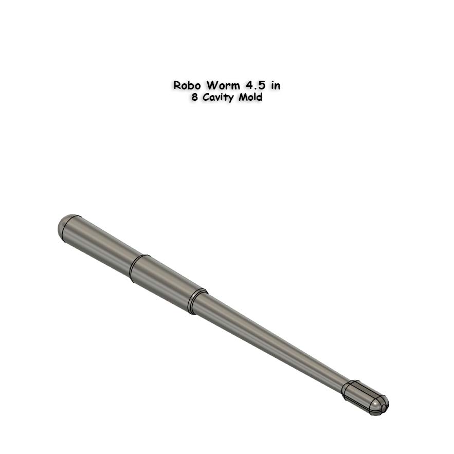 Robo worm 4.5 in Worm 8 Cavity Mold